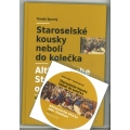 Staroselské kousky neboli do kolečka - T. Spurný - kniha a CD